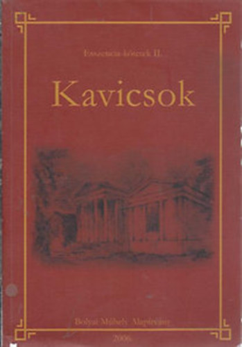 Barth Gza-Bokros Balzs-Gbor Petra - Kavicsok - Esszencia-ktetek II.
