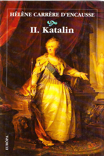 Hlne Carrre D'encausse - II. Katalin