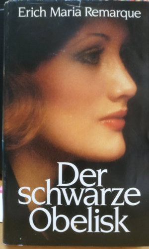 Erich Maria Remarque - Der schwarze Obelisk