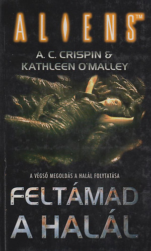 Kathleen; A. C. Crispin O'malley - Feltmad a hall - Aliens