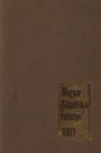 K�l�gyminiszt�rium - Magyar K�lpolitikai �vk�nyv 1981