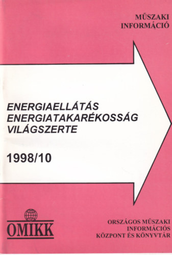 Pethő Etelka - Energiaellátás, energiatakarékosság - Világszerte 1998. 10.