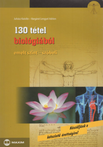 Lengyel Adrien Juh�sz Katalin - 130 t�tel biol�gi�b�l (emelt szint - sz�beli)