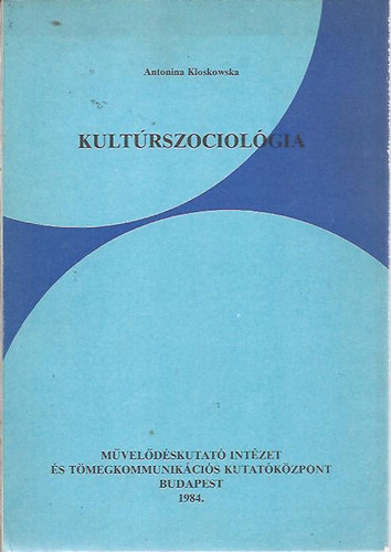 Antonina Kloskowska - Kultrszociolgia