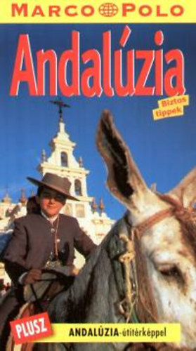 Martin, Schmidt, Lothar Dahms - Andalzia (Marco Polo)