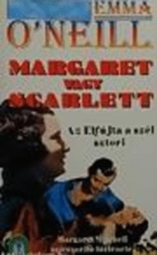 Emma O'Neill - Margaret vagy Scarlett