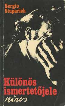Sergio Stuparich - Különös ismertetőjele nincs