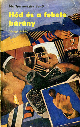 Mattyasovszky Jenő - Hód és a fekete bárány