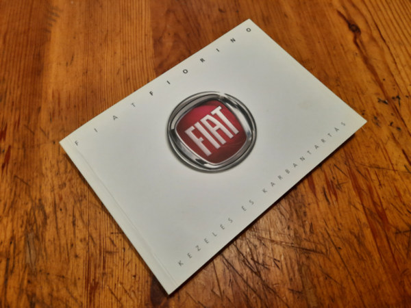 Ismeretlen Szerz� - Fiat Fiorino Kezel�s �s Karbantart�s