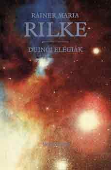 Rainer Maria Rilke - Duini elgik