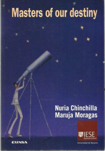 Nuria Chinchilla - Maruja Moragas - Masters of our destiny