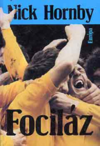 Nick Hornby - Fociláz
