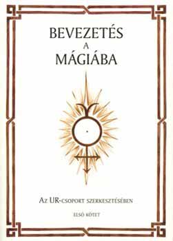 Franco De Fraxino - Bevezetés a mágiába - Első kötet