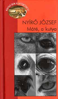 Ny�r� J�zsef - M�t�, a kutya