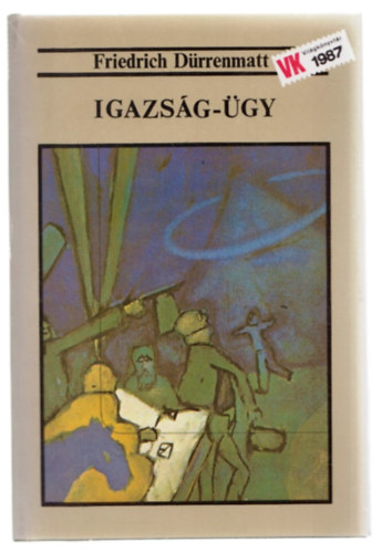 Friedrich Drrenmatt - Igazsg-gy