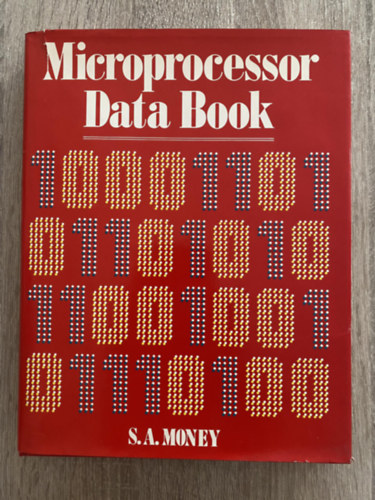Steve A. Money - Microprocessor Data Book