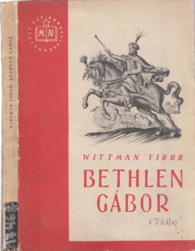 Wittman Tibor - Bethlen Gbor