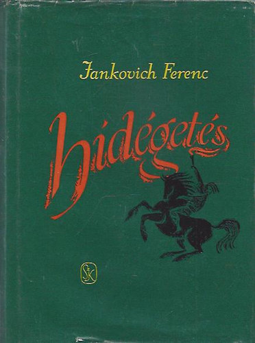 Jankovich Ferenc - Hdgets
