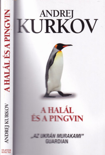 Andrej Kurkov - A hall s a pingvin