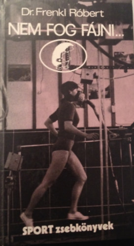 Dr. Frenkl Róbert - Nem fog fájni...
