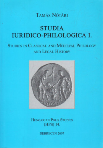 Tams Ntri - Studia Iuridico-Philologica I.