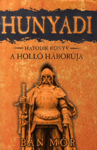 B�n M�r - A holl� h�bor�ja