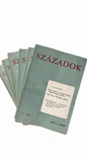 Magyar Történelmi Társulat - Századok - 116. évfolyam -1982 -1-6. szám (6db, teljes évfolyam, lapszámonként)