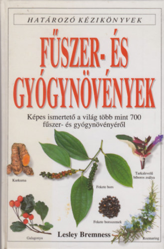 Lesley Bremness - F�szer- �s gy�gyn�v�nyek - Hat�roz� k�zik�nyvek
