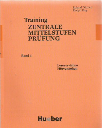 Frey - Dittrich - Training Zentrale Mittelstufenprfung I.-II.