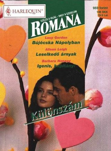 Romana klnszm  19. ktet (Bjcska Npolyban - Leselked rnyak - Igenis, kapitny!)