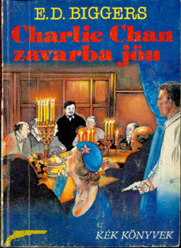 Earl Derr Biggers - Charlie Chan zavarba j�n