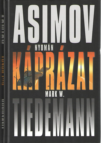 Mark W.Tiedemann - Kprzat (Asimov nyomn)