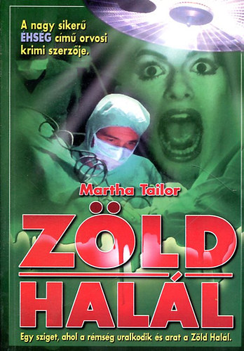 Martha Tailor - Z�ld hal�l