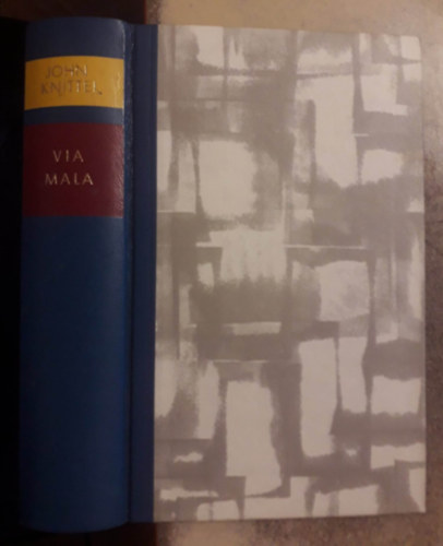 John Knittel - Via Mala (n�met nyelv�)