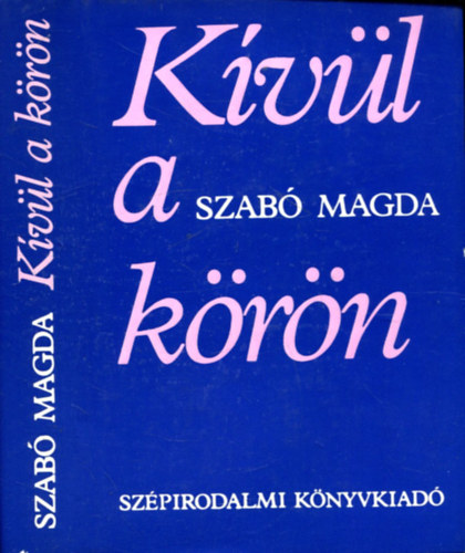 Szab Magda - Kvl a krn