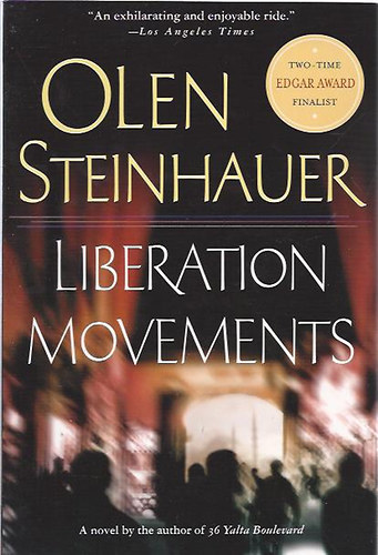 Olen Steinhauer - Libertation Movements
