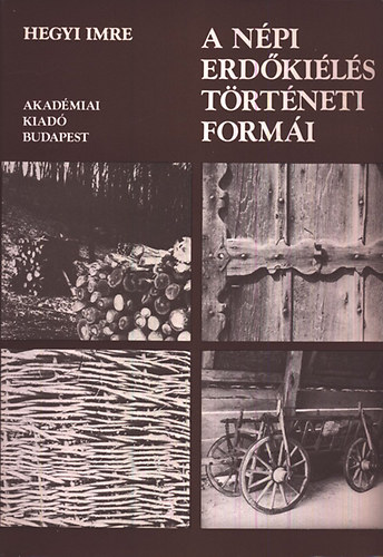 Hegyi Imre - A npi erdkils trtneti formi