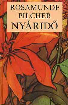 Rosamunde Pilcher - Nyáridő