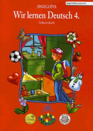 Angeli Éva - Wir lernen Deutsch 4. Arbeitsheft