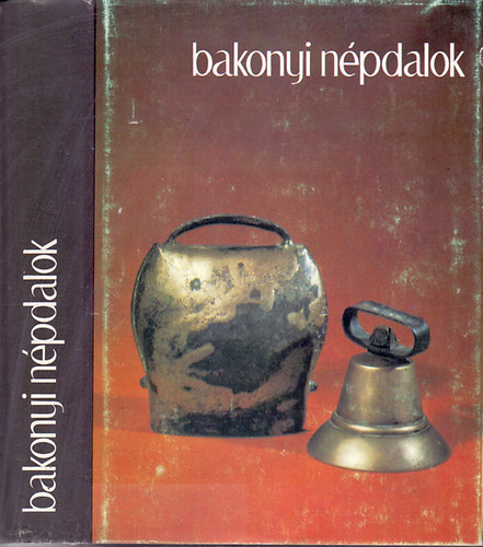 B�kefi Antal  (szerk.) - Bakonyi n�pdalok