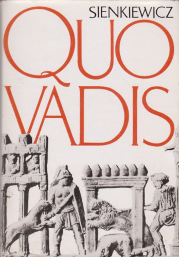 Henryk Sienkiewicz - Quo vadis