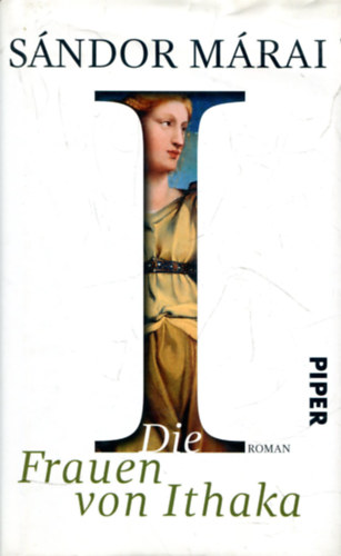S�ndor M�rai - Die Frauen von Ithaka
