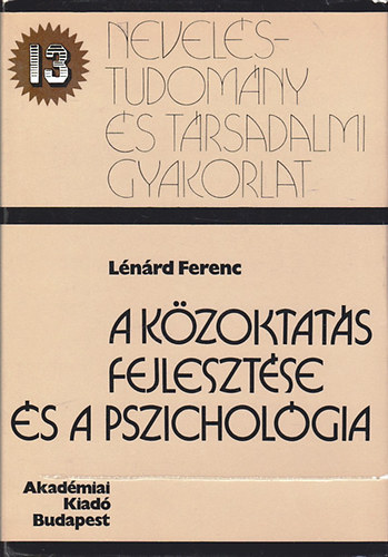 Lénárd Ferenc - A közoktatás fejlesztése és a pszichológia