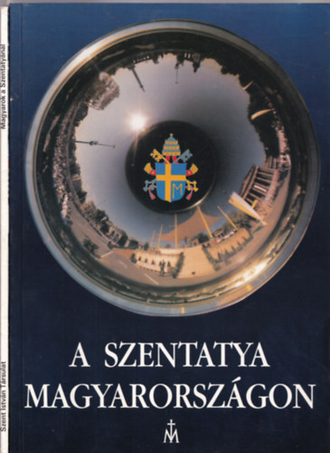 Fritz Csoklich Dis Istvn dr.  (szerk.) - 2 db vallsi knyv: A Szentatya Magyarorszgon, Magyarok a Szentatynl