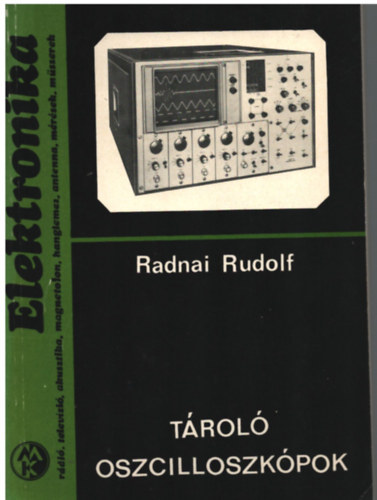 Radnai Rudolf - Trol oszcilloszkpok
