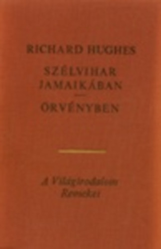 Richard Hughes - Szlvihar Jamaikban - rvnyben