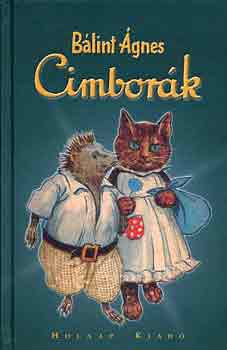 Bálint Ágnes - Cimborák