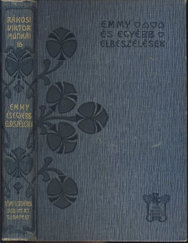 R�kosi Viktor - Emmy �s egy�b elbesz�l�sek