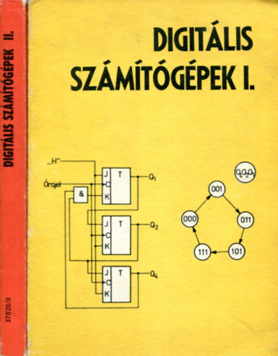 Fodor Tamás - Nagy Imre - Digitális számítógépek I-II