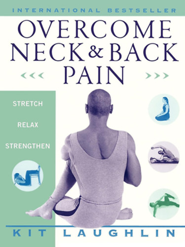 Kit Laughlin - Overcome Neck and Back